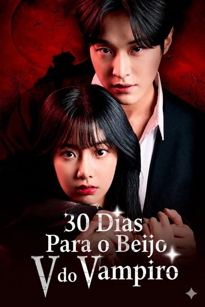Capa da minisserie 30 Dias para o Beijo do Vampiro 30 Days With the Vampire's Kiss