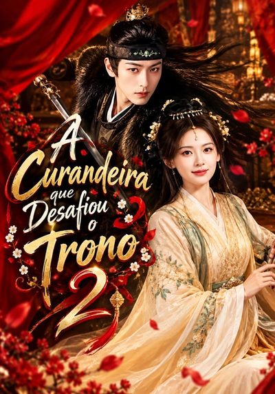 Capa da miniss&eacute;rie A Curandeira que Desafiou o Trono 2