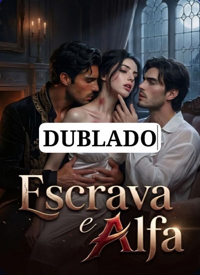 Capa da minisserie A Escrava e Alfa dublado