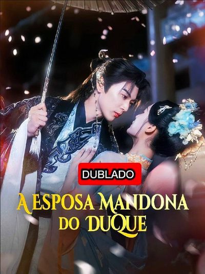 Capa da minisserie A Esposa Mandona do Duque (dublado) dublado