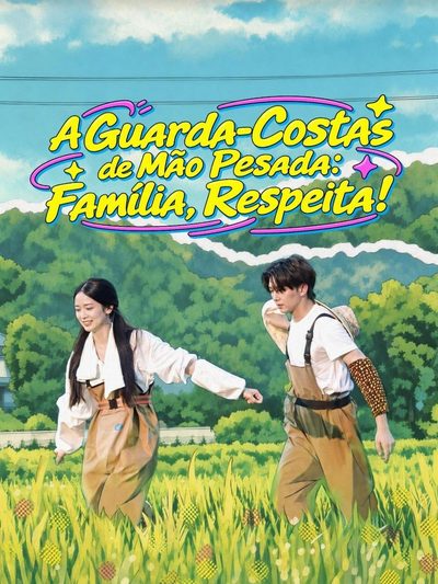 Capa da miniss&eacute;rie A Guarda-costas de Mão Pesada: Família Respeita