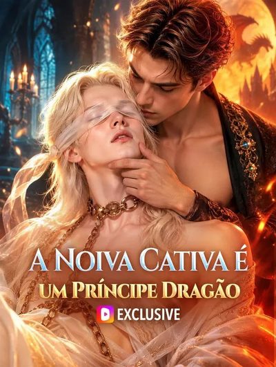 Capa da miniss&eacute;rie A Noiva Cativa É Um Príncipe Dragão Bl