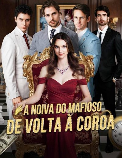 Capa da minisserie A Noiva do Mafioso de Volta à Coroa