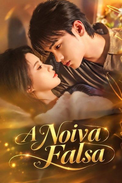 Capa da miniss&eacute;rie A Noiva Falsa