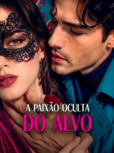 Capa da miniss&eacute;rie A Paixão Oculta do Alvo