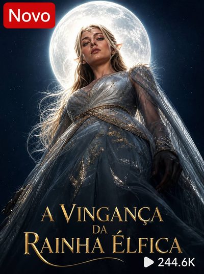 Capa da miniss&eacute;rie A Vingança da Rainha Élfica