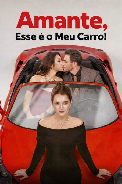 Capa da minisserie Amante, Esse É o Meu Carro! dublado