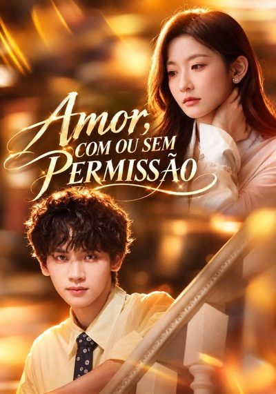 Capa da miniss&eacute;rie Amor, com Ou sem Permissão