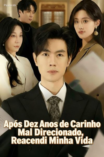 Capa da minisserie Após Dez Anos de Carinho Mal Direcionado, Reacendi Minha Vida Eu Dei Dez Anos, Vocês Me Deram Desprezo
