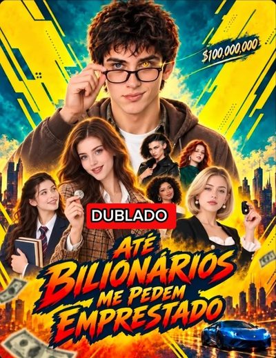 Capa da miniss&eacute;rie Até Bilionários Me Pedem Emprestado