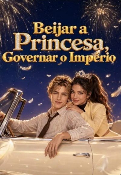 Capa da miniss&eacute;rie Beijar a Princesa, Governar o Império