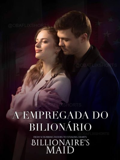 Capa da minisserie Billionaire’s Maid a Empregada do Bilionário