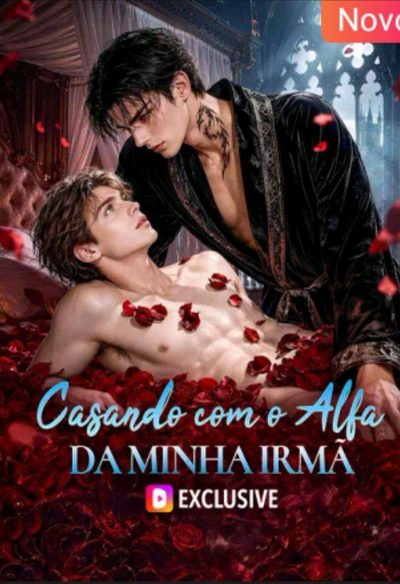 Capa da miniss&eacute;rie Casando com o Alfa da Minha Irmã