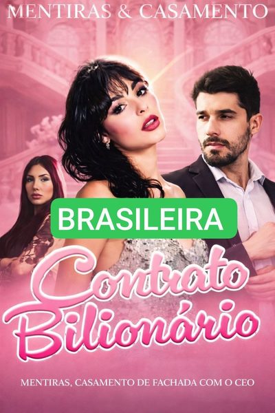 Capa da minisserie Contrato Bilionário: Mentiras, Casamento de Fachada com o Ceo