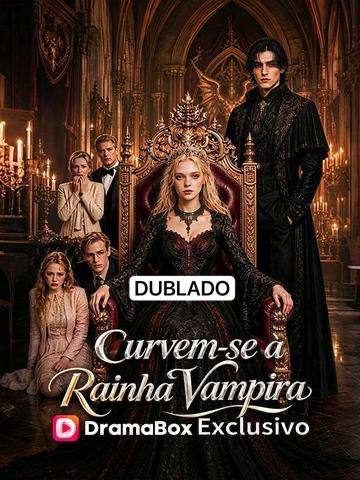 Capa da miniss&eacute;rie Curvem- Se à Rainha Vampira
