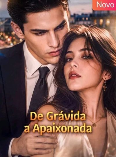 Capa da miniss&eacute;rie De Grávida a Apaixonada