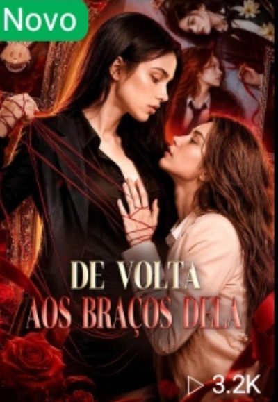 Capa da miniss&eacute;rie De Volta aos Braços Dela Gl