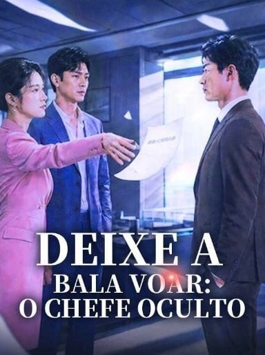Capa da miniss&eacute;rie Deixe a Bala Voar: o Chefe Oculto