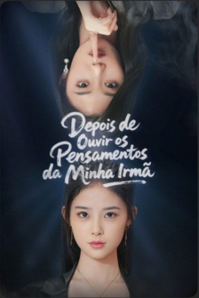 Capa da minisserie Depois de Ouvir os Pensamentos da Minha Irmã