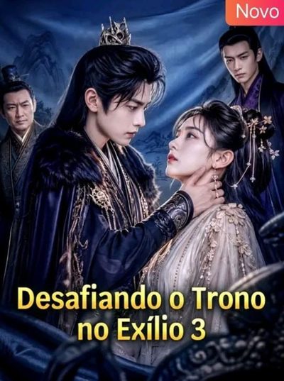Capa da miniss&eacute;rie Desafiando o Trono no Exílio 3
