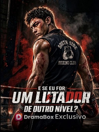 Capa da miniss&eacute;rie E Se Eu For Lutador de Outro Nível?
