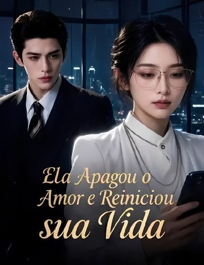 Capa da minisserie Ela Apagou o Amor e Reiniciou Sua Vida