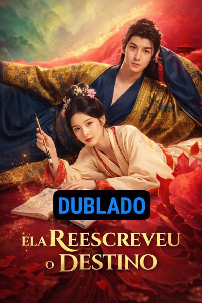 Capa da minisserie Ela Reescreveu o Destino dublado