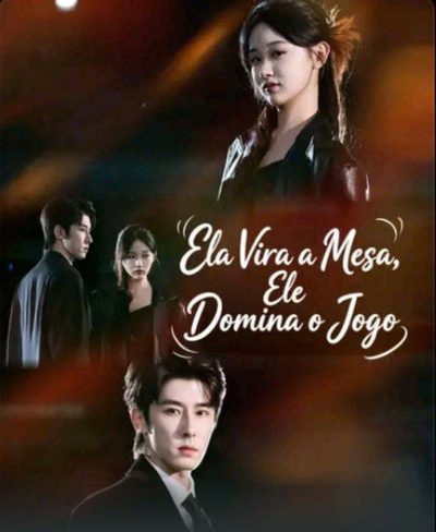 Capa da minisserie Ela Vira a Mesa Ele Domina o Jogo