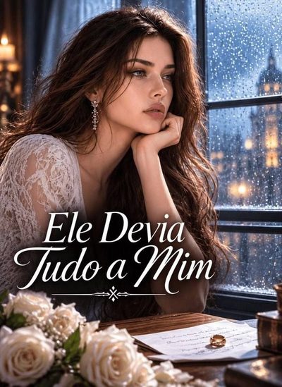 Capa da miniss&eacute;rie Ele Devia Tudo a Mim
