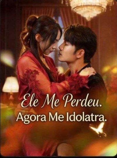 Capa da minisserie Ele Me Perdeu Agora Me Idolatra