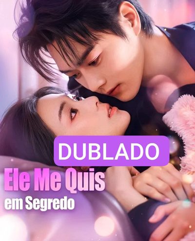 Capa da minisserie Ele Me Quis em Segredo dublado
