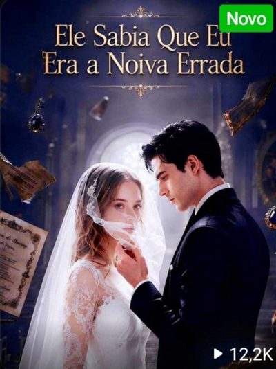 Capa da miniss&eacute;rie Ele Sabia que Eu Era a Esposa Errada