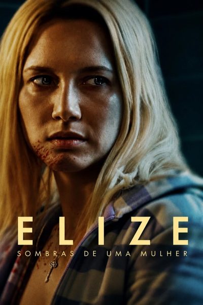 Capa da miniss&eacute;rie Elize: Sombras de uma Mulher