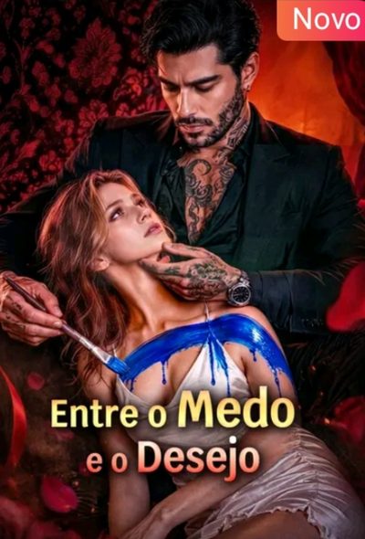 Capa da miniss&eacute;rie Entre o Medo e o Desejo