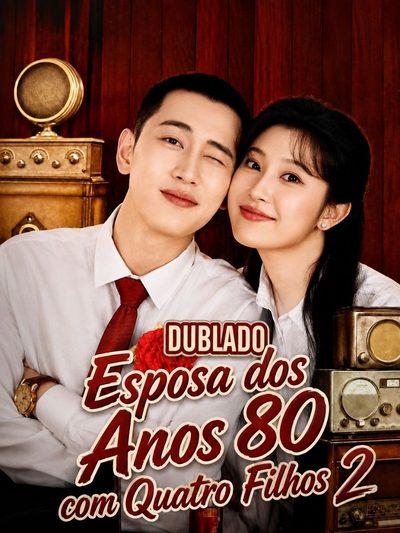 Capa da miniss&eacute;rie Esposa dos Anos 80 com Quatro Filhos 2 Anos 80: Esposa Apimentada e Quatro Tesouros