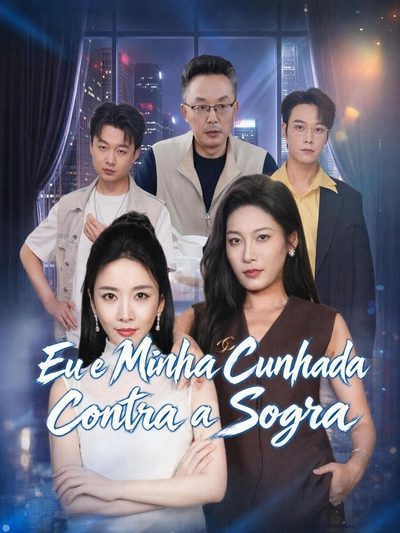Capa da miniss&eacute;rie Eu e Minha Cunhada Contra a Sogra