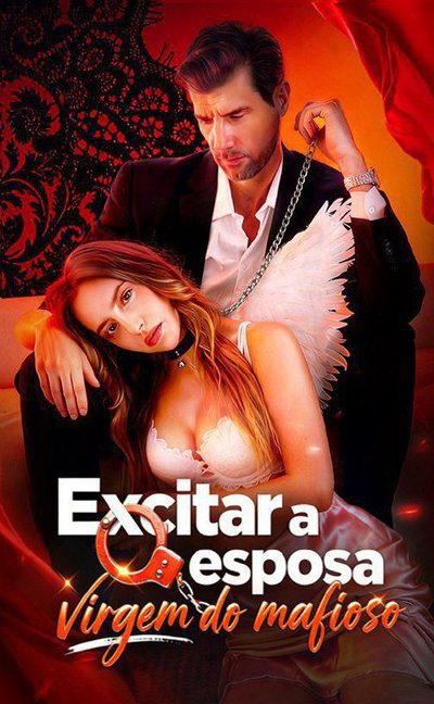Capa da minisserie Excitar a Esposa Virgem do Mafioso (dublado) dublado