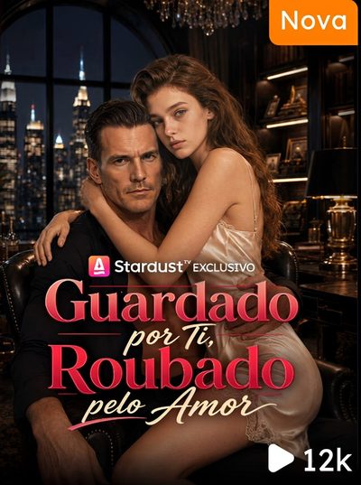Capa da miniss&eacute;rie Guardado por Ti Roubado Pelo Amor dublado