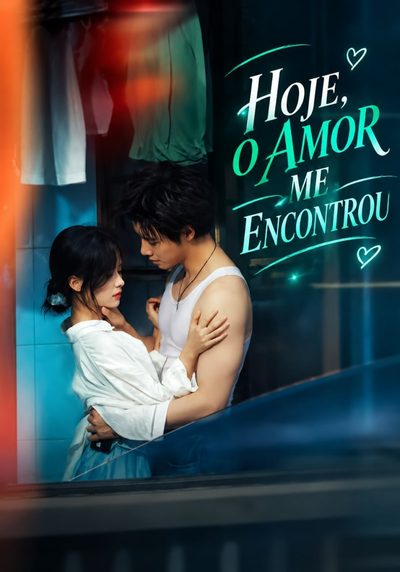 Capa da miniss&eacute;rie Hoje, o Amor Me Encontrou