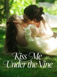 Capa da minisserie Kiss Me Under the Vine Beije-me sob a Videira