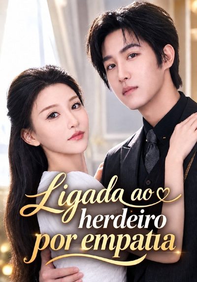 Capa da miniss&eacute;rie Ligada ao Herdeiro por Empatia