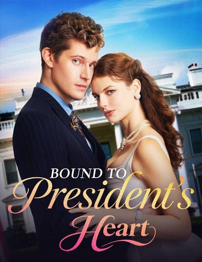 Capa da minisserie Ligado ao Coração do Presidente Bound To President's Heart