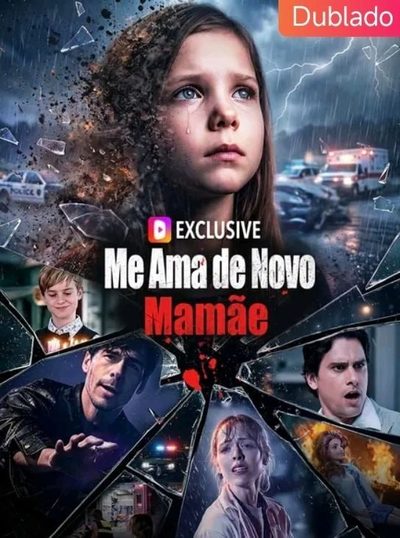 Capa da miniss&eacute;rie Me Ama de Novo, Mamãe