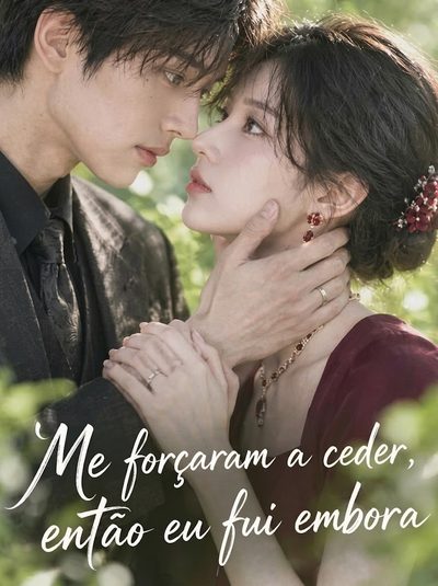Capa da miniss&eacute;rie Me Forçaram a Ceder, Então Eu Fui Embora