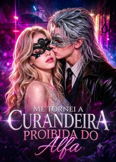 Capa da miniss&eacute;rie Me Tornei a Curandeira Proibida do Alfa