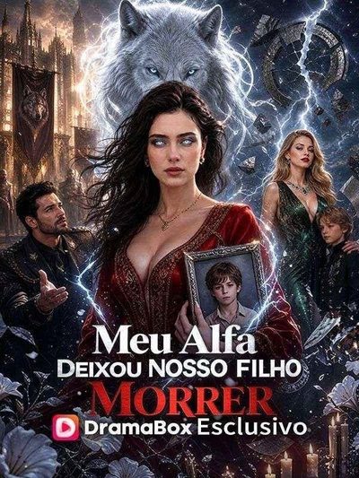 Capa da miniss&eacute;rie Meu Alfa Deixou Nosso Filho Morrer