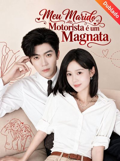 Capa da miniss&eacute;rie Meu Marido Motorista É Um Magnata