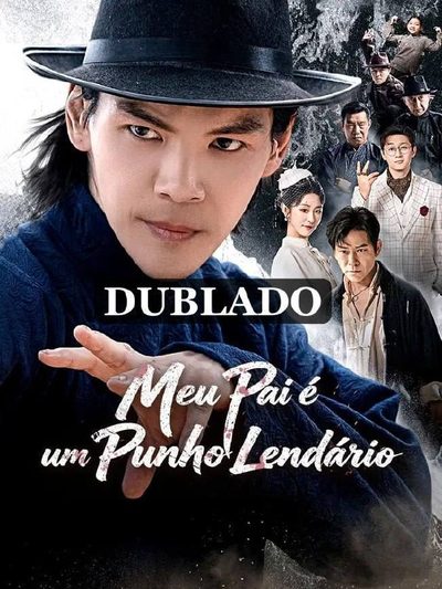 Capa da minisserie Meu Pai É o Punho Lendário dublado