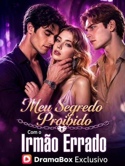 Capa da minisserie Meu Segredo Proibido com o Irmão Errado