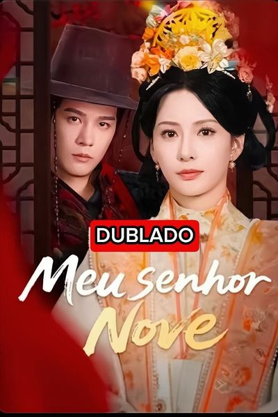 Capa da minisserie Meu Senhor Nove dublado